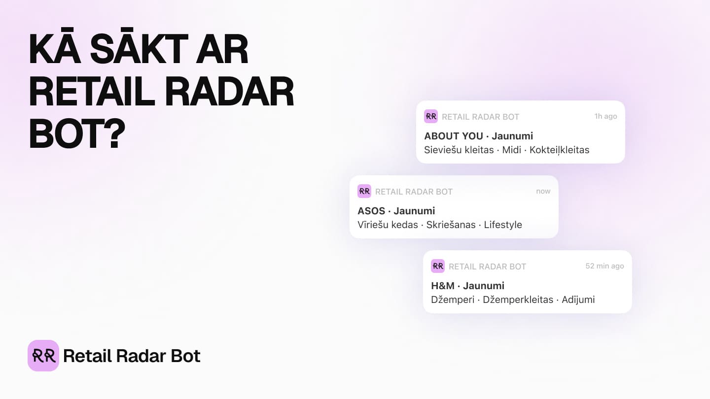 Kā sākt ar Retail Radar Bot?